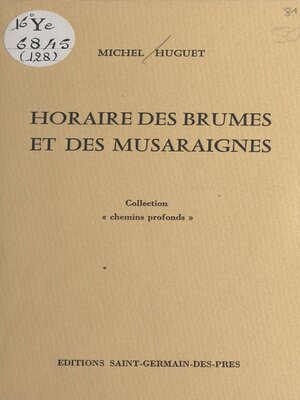 cover image of Horaire des brumes et des musaraignes